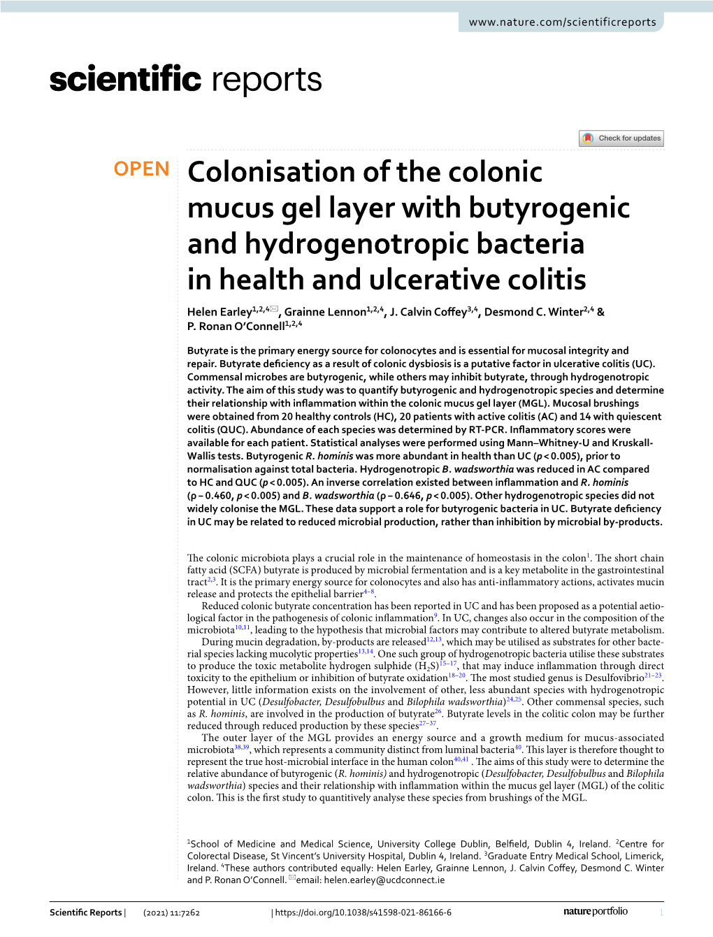 Colonisation of the Colonic Mucus Gel Layer with Butyrogenic and Hydrogenotropic Bacteria in Health and Ulcerative Colitis Helen Earley1,2,4*, Grainne Lennon1,2,4, J