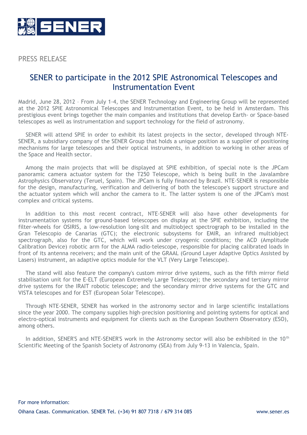 PRESS RELEASE SENER to Participate in the 2012 SPIE Astronomical Telescopes and Instrumentation