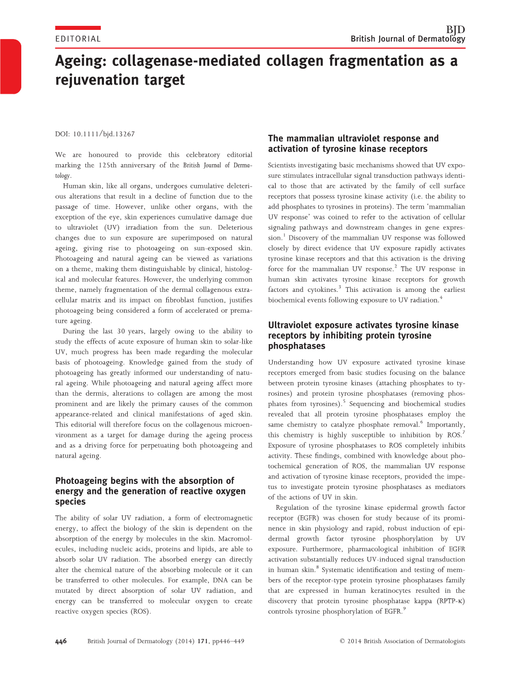 Ageing: Collagenasemediated Collagen Fragmentation As A