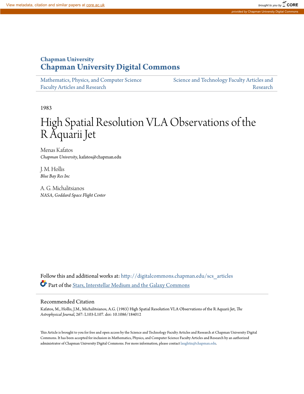 High Spatial Resolution VLA Observations of the R Aquarii Jet Menas Kafatos Chapman University, Kafatos@Chapman.Edu