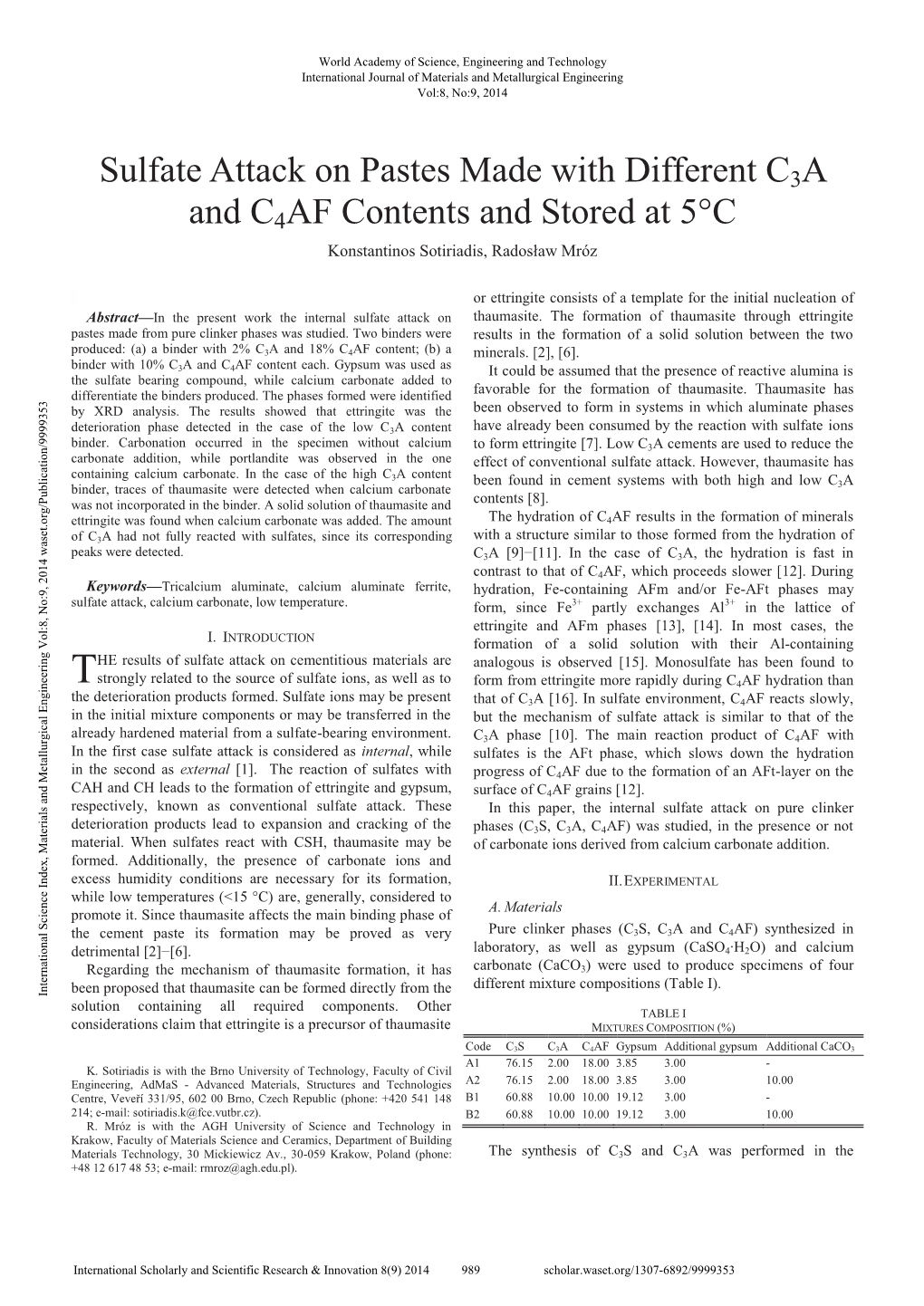 Sulfate Attack on Pastes Made with Different C3A and C4AF Contents and Stored at 5°C Konstantinos Sotiriadis, Radosław Mróz