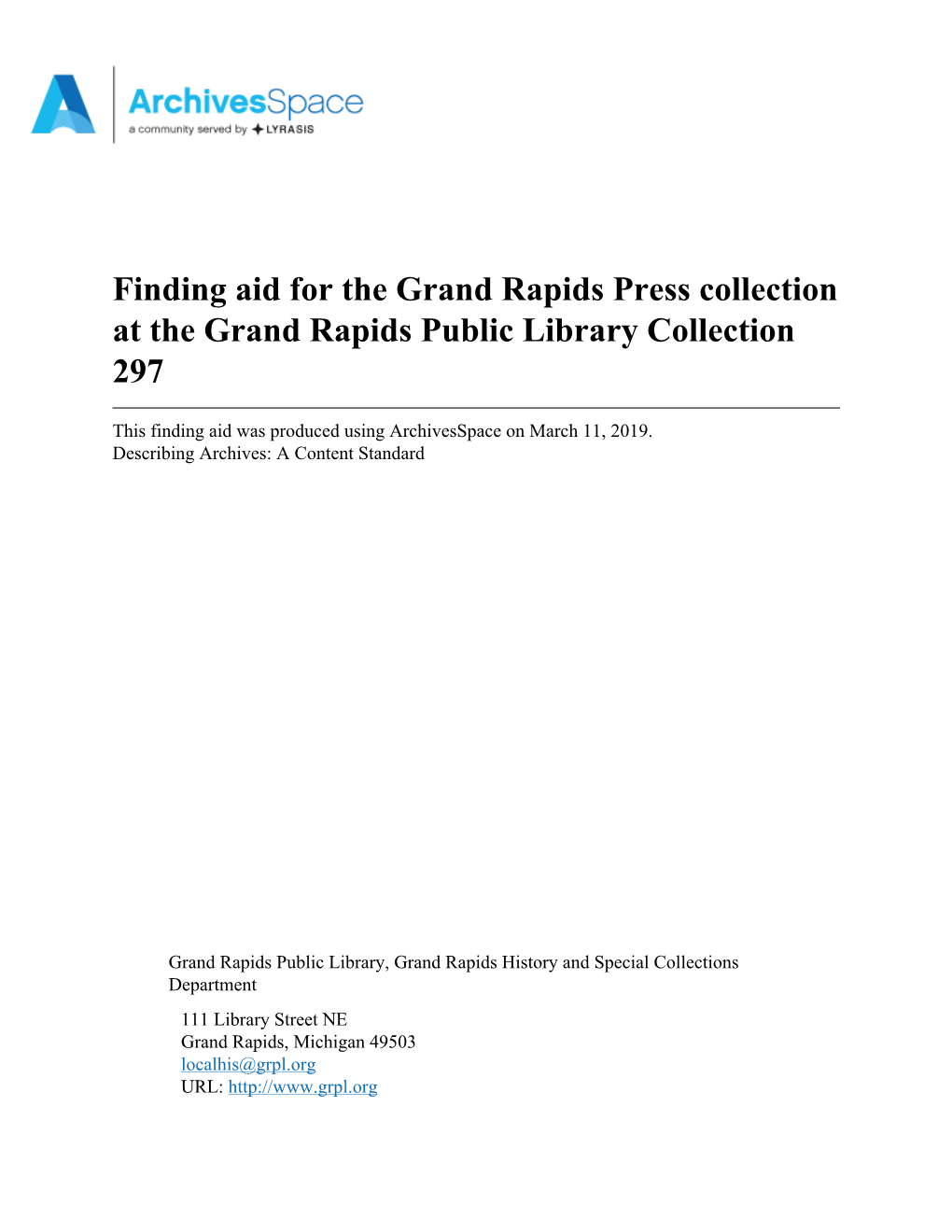 Finding Aid for the Grand Rapids Press Collection at the Grand Rapids Public Library Collection 297