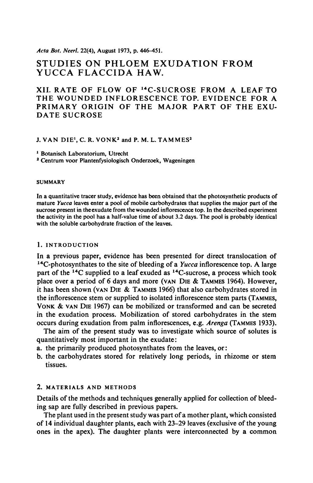 Studies on Phloem Exudation from Yucca Flaccida Haw. Techniques