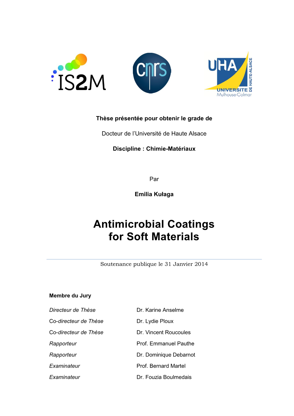 Antimicrobial Coatings for Soft Materials