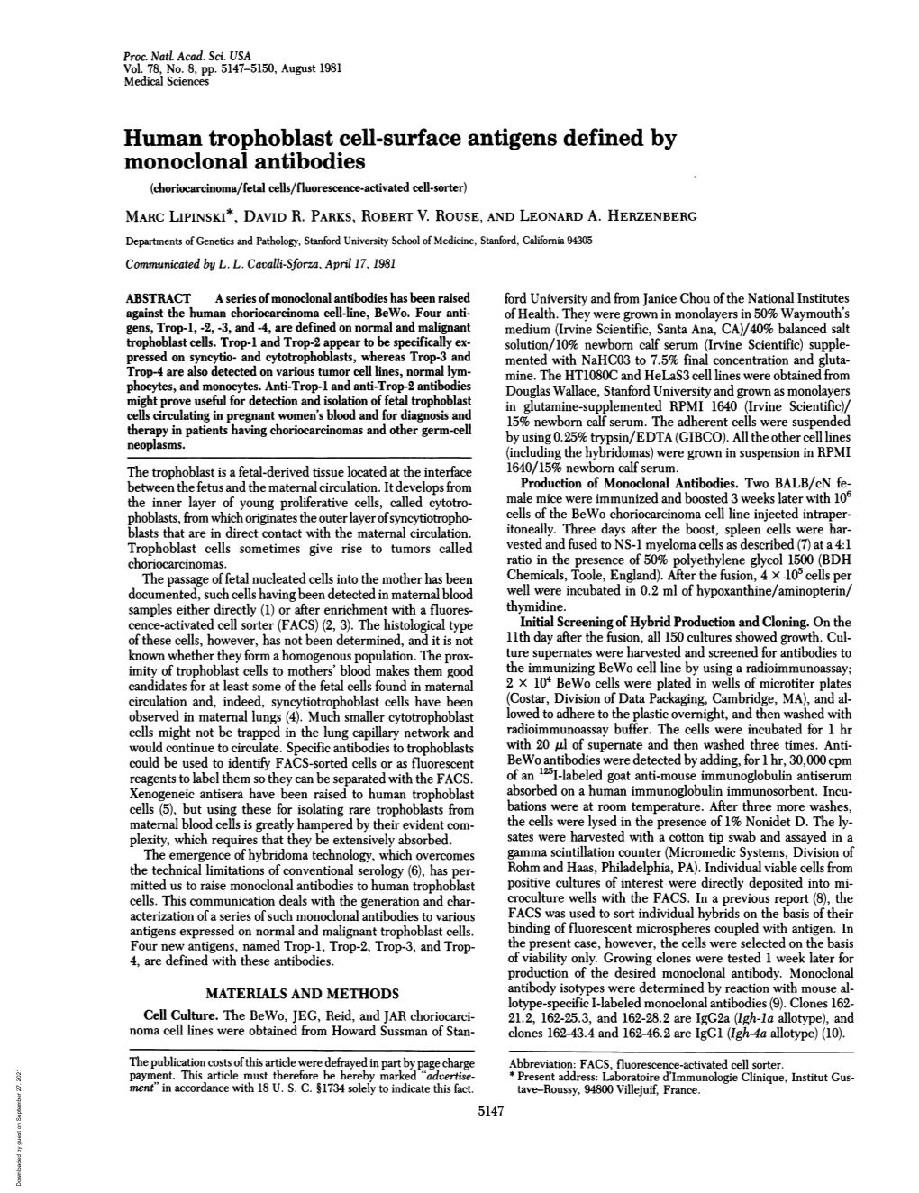 Human Trophoblast Cell-Surface Antigens Defined by Monoclonal Antibodies (Choriocarcinoma/Fetal Cells/Fluorescence-Activated Cell-Sorter) MARC LIPINSKI*, DAVID R