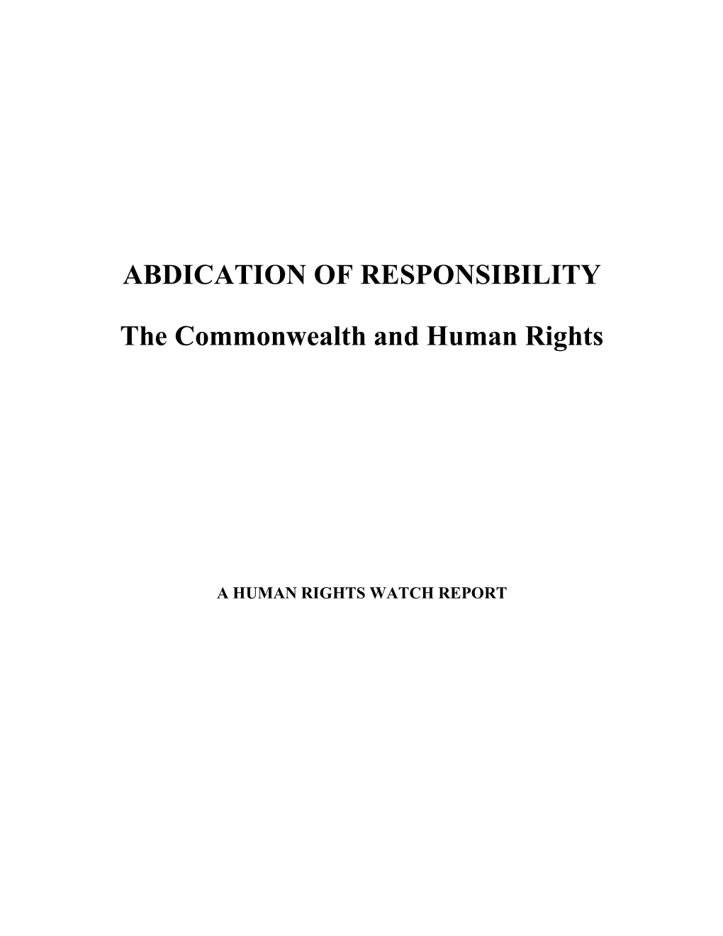 ABDICATION of RESPONSIBILITY the Commonwealth and Human