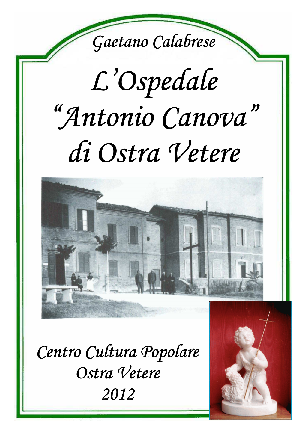 Antonio Canova Di Ostra Vetere - Ccp 174/2012 1 Gaetano Calabrese