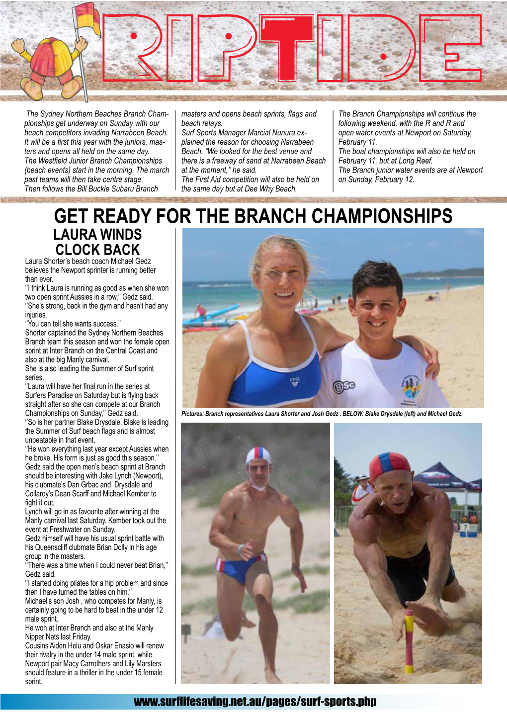 GET READY for the BRANCH CHAMPIONSHIPS LAURA WINDS CLOCK BACK Laura Shorter’S Beach Coach Michael Gedz Believes the Newport Sprinter Is Running Better Than Ever