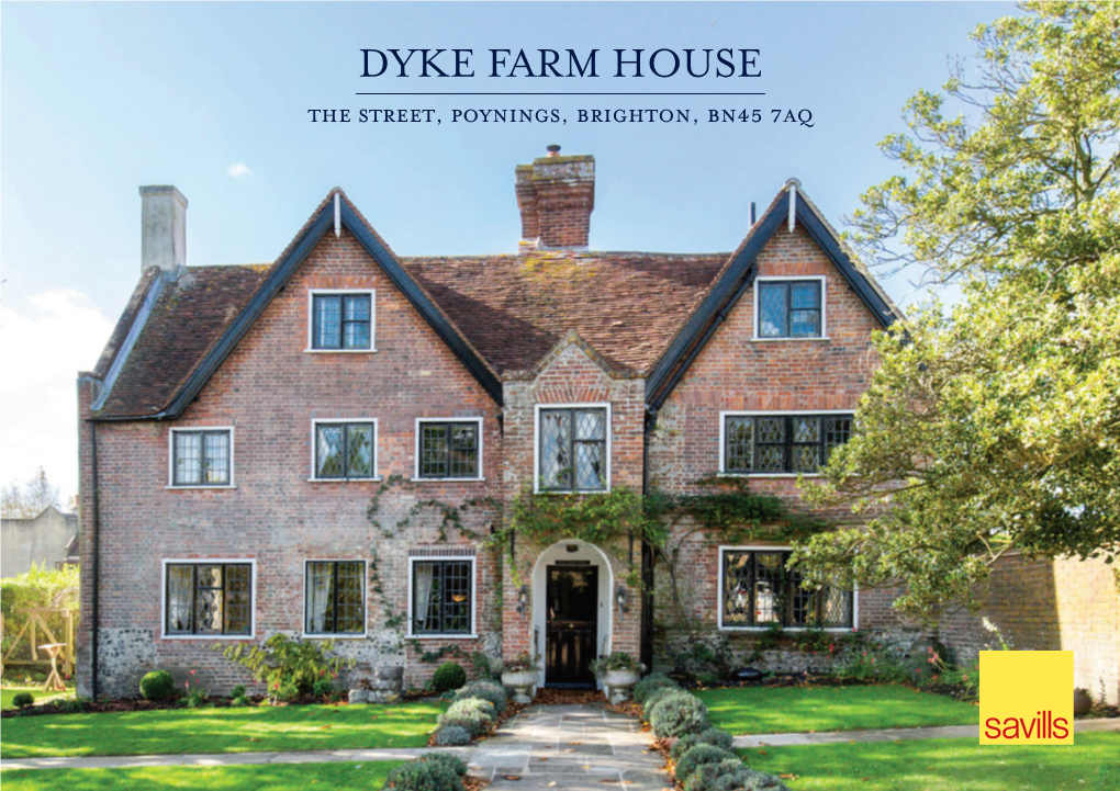 Dyke Farm House