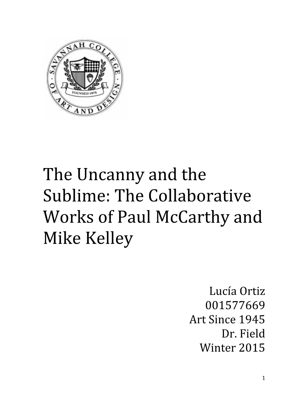 The Uncanny and the Sublime: the Collaborative Works of Paul Mccarthy and Mike Kelley