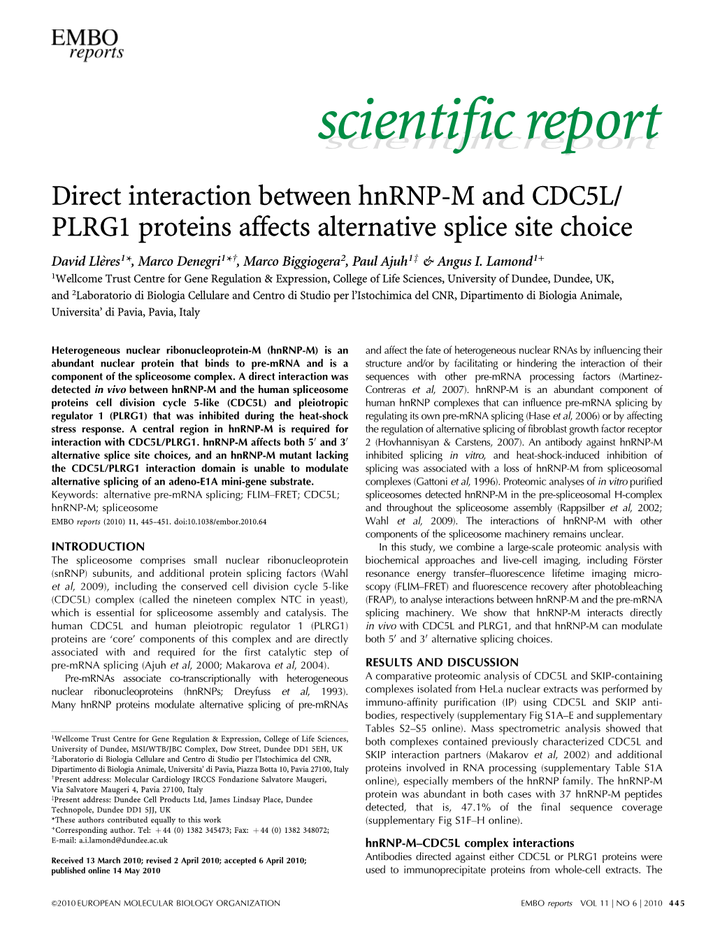Direct Interaction Between Hnrnp-M and CDC5L/PLRG1 Proteins Affects Alternative Splice Site Choice