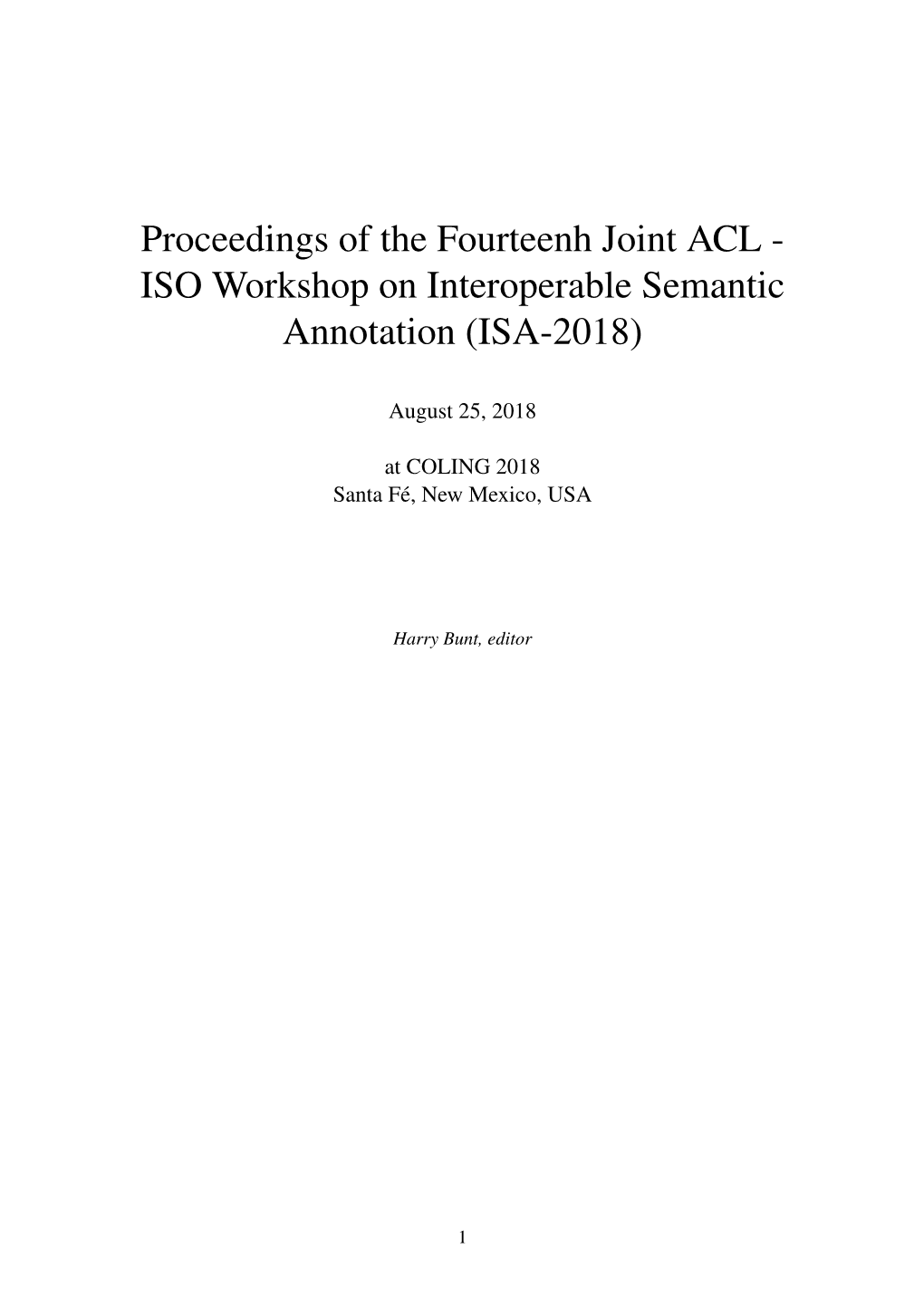 Proceedings of the Fourteenh Joint ACL - ISO Workshop on Interoperable Semantic Annotation (ISA-2018)