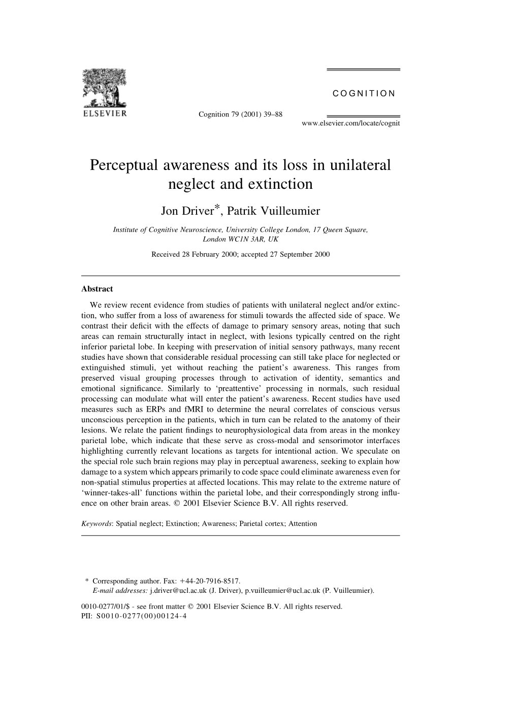 Perceptual Awareness and Its Loss in Unilateral Neglect and Extinction