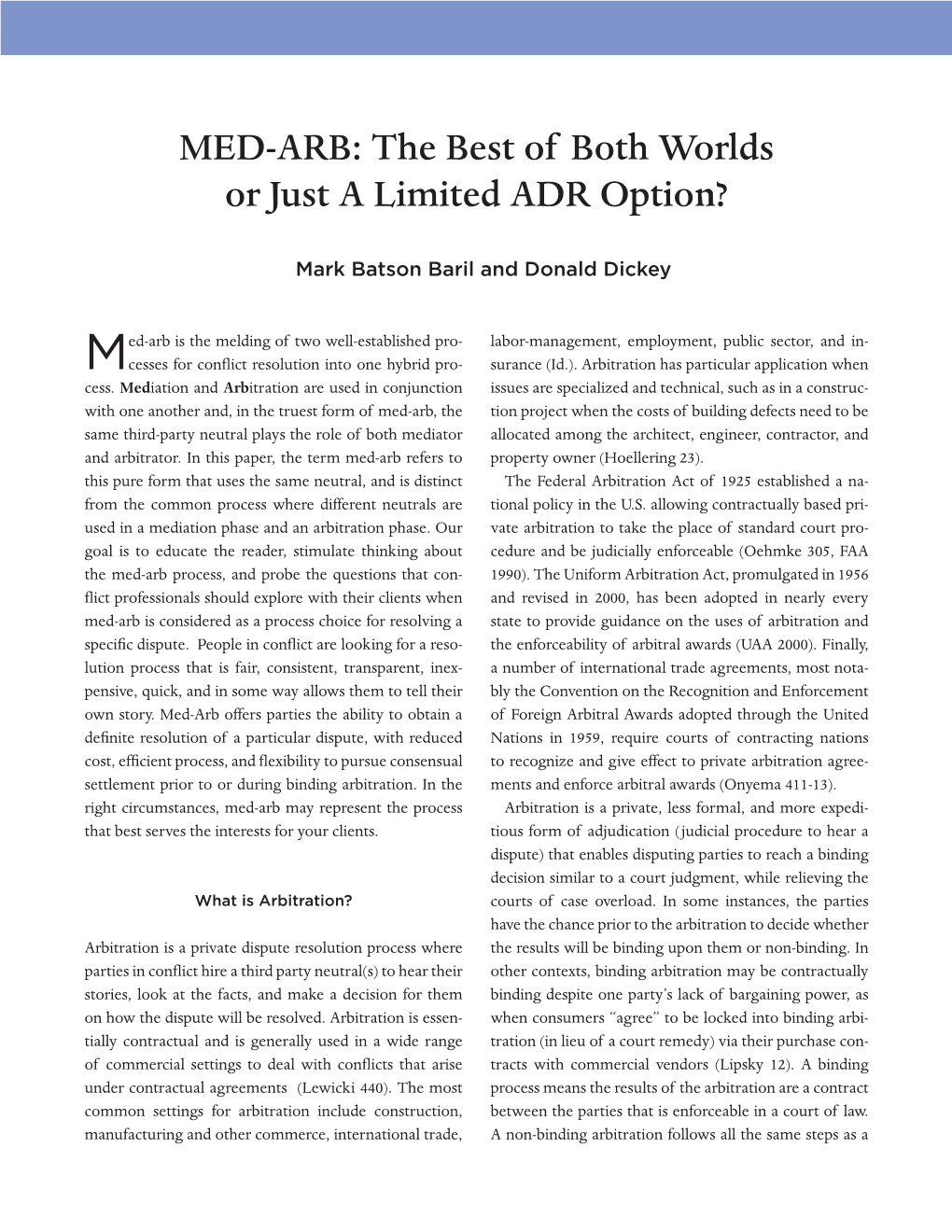 MED-ARB: the Best of Both Worlds Or Just a Limited ADR Option?