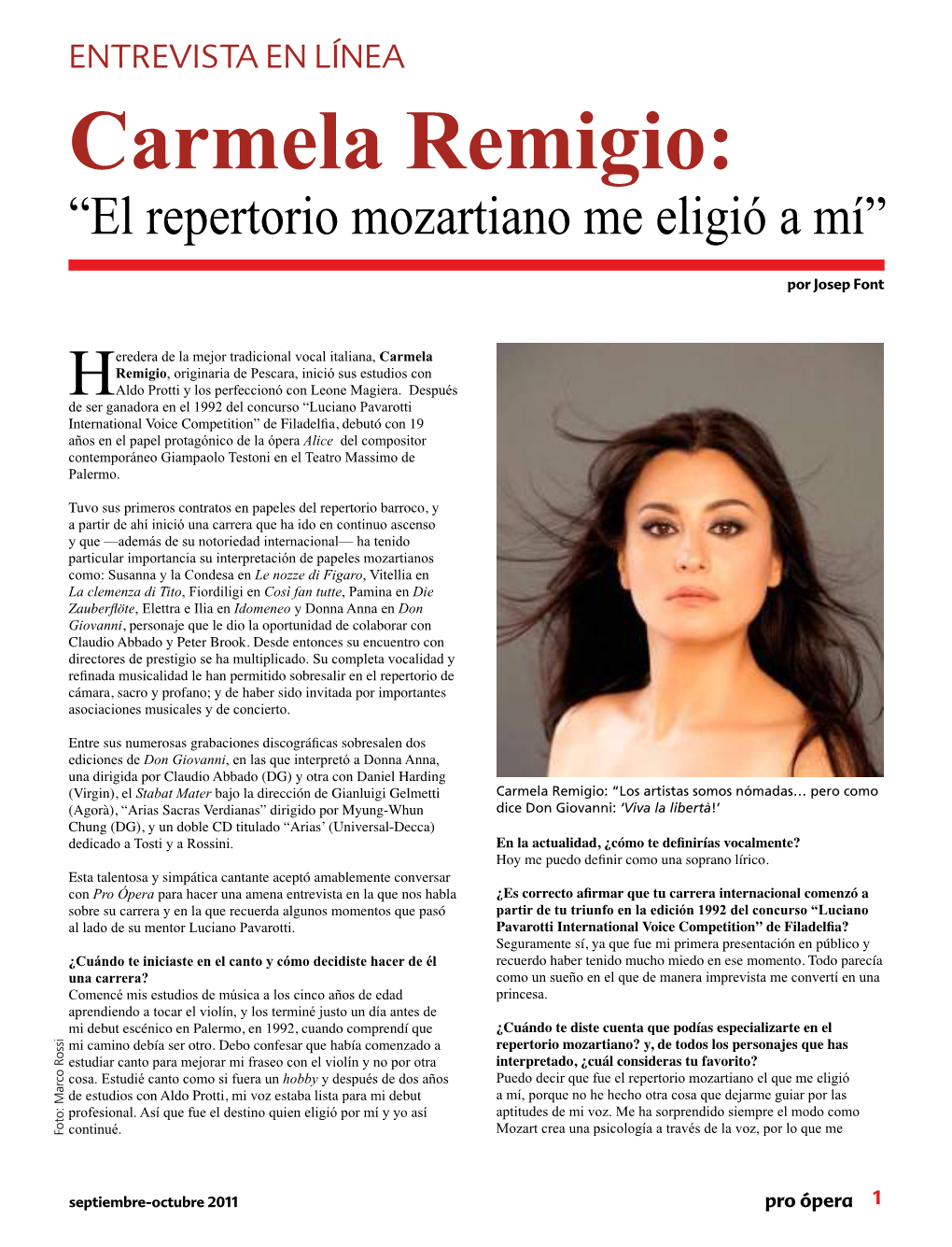 Carmela Remigio: “El Repertorio Mozartiano Me Eligió a Mí”