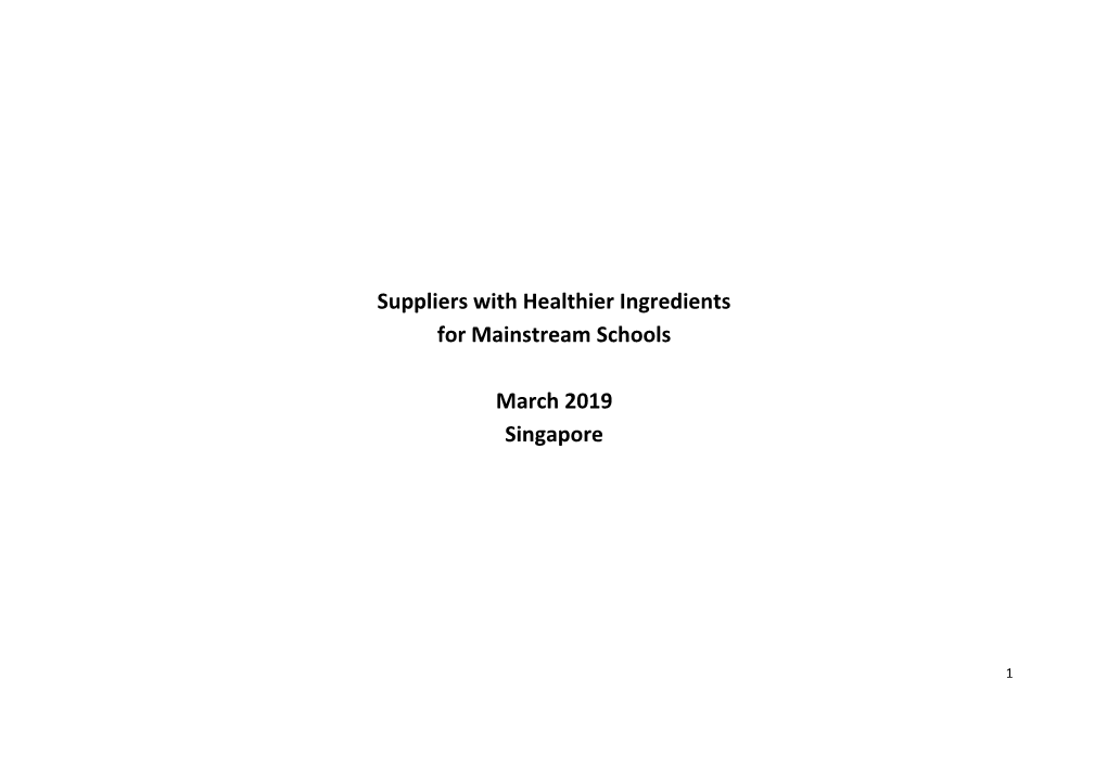 Suppliers with Healthier Ingredients for Mainstream Schools March 2019 Singapore