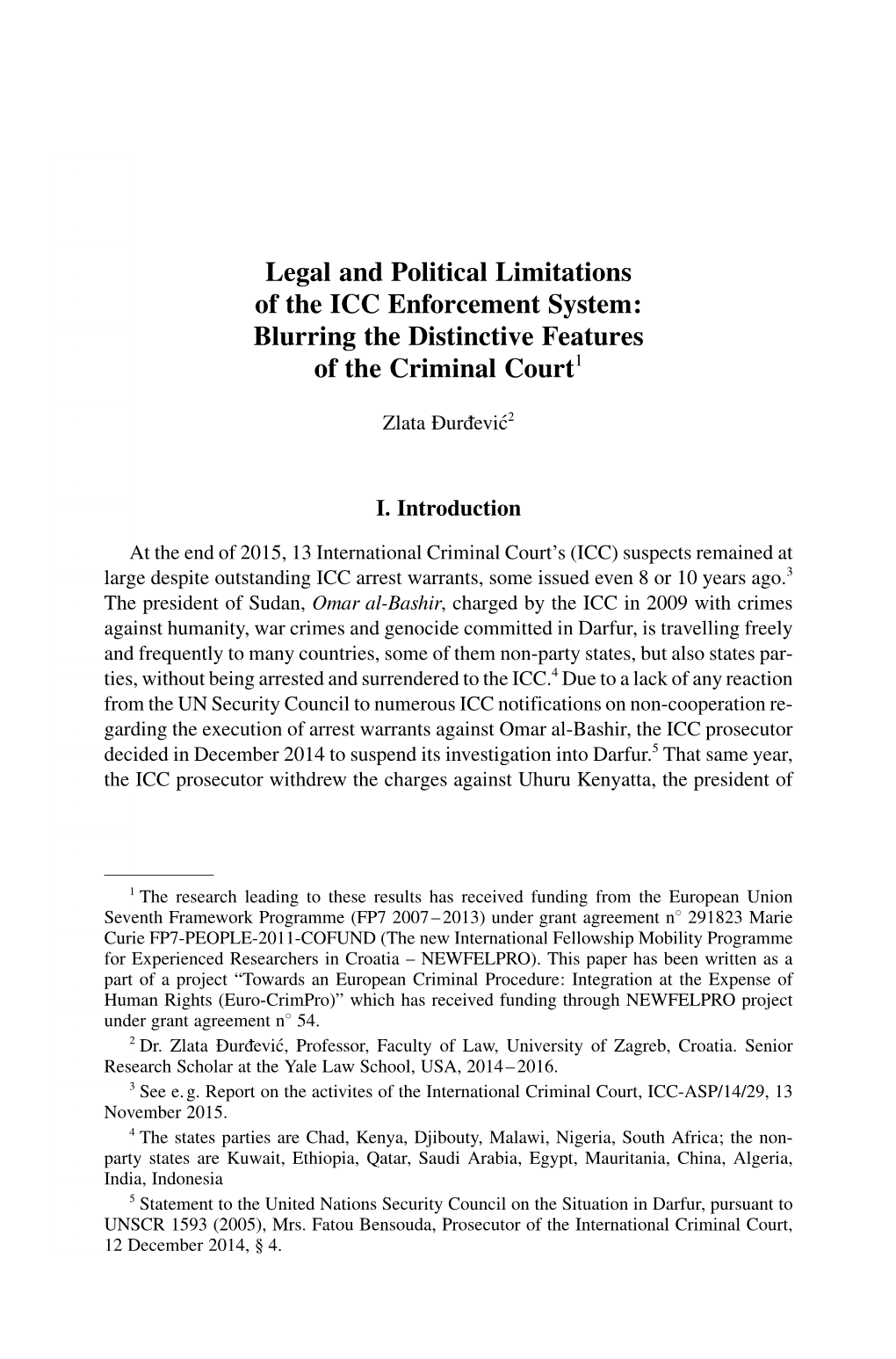 Legal and Political Limitations of the ICC Enforcement System 165