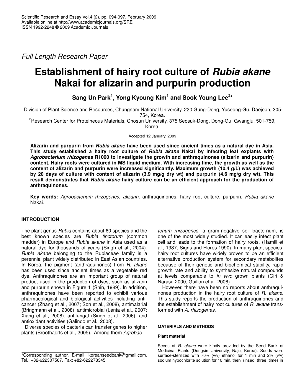 Establishment of Hairy Root Culture of Rubia Akane Nakai for Alizarin and Purpurin Production