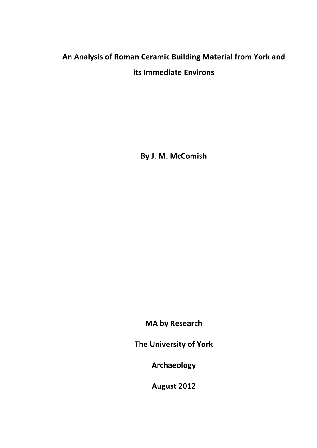 An Analysis of Roman Ceramic Building Material from York and Its Immediate Environs