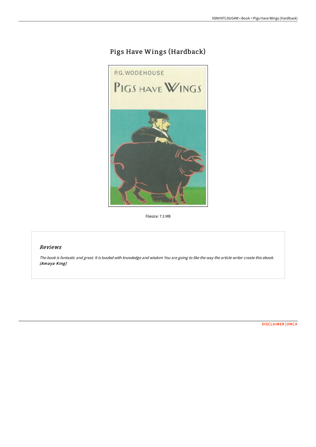 Download Ebook ^ Pigs Have Wings (Hardback)