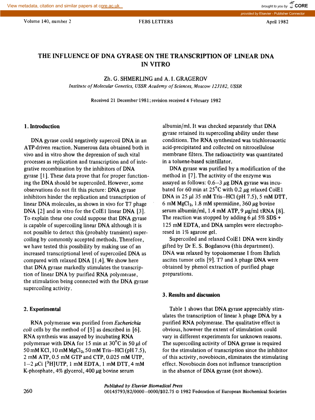 The Influence of Dna Gyrase on the Transcription of Linear Dna in Vitro