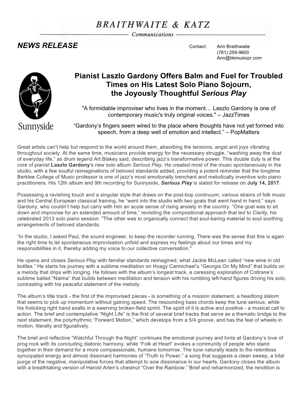 NEWS RELEASE Pianist Laszlo Gardony Offers Balm and Fuel For