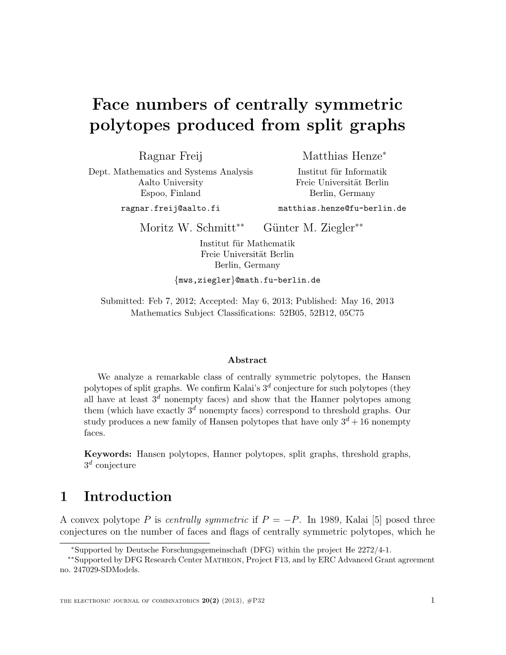 Face Numbers of Centrally Symmetric Polytopes Produced from Split Graphs