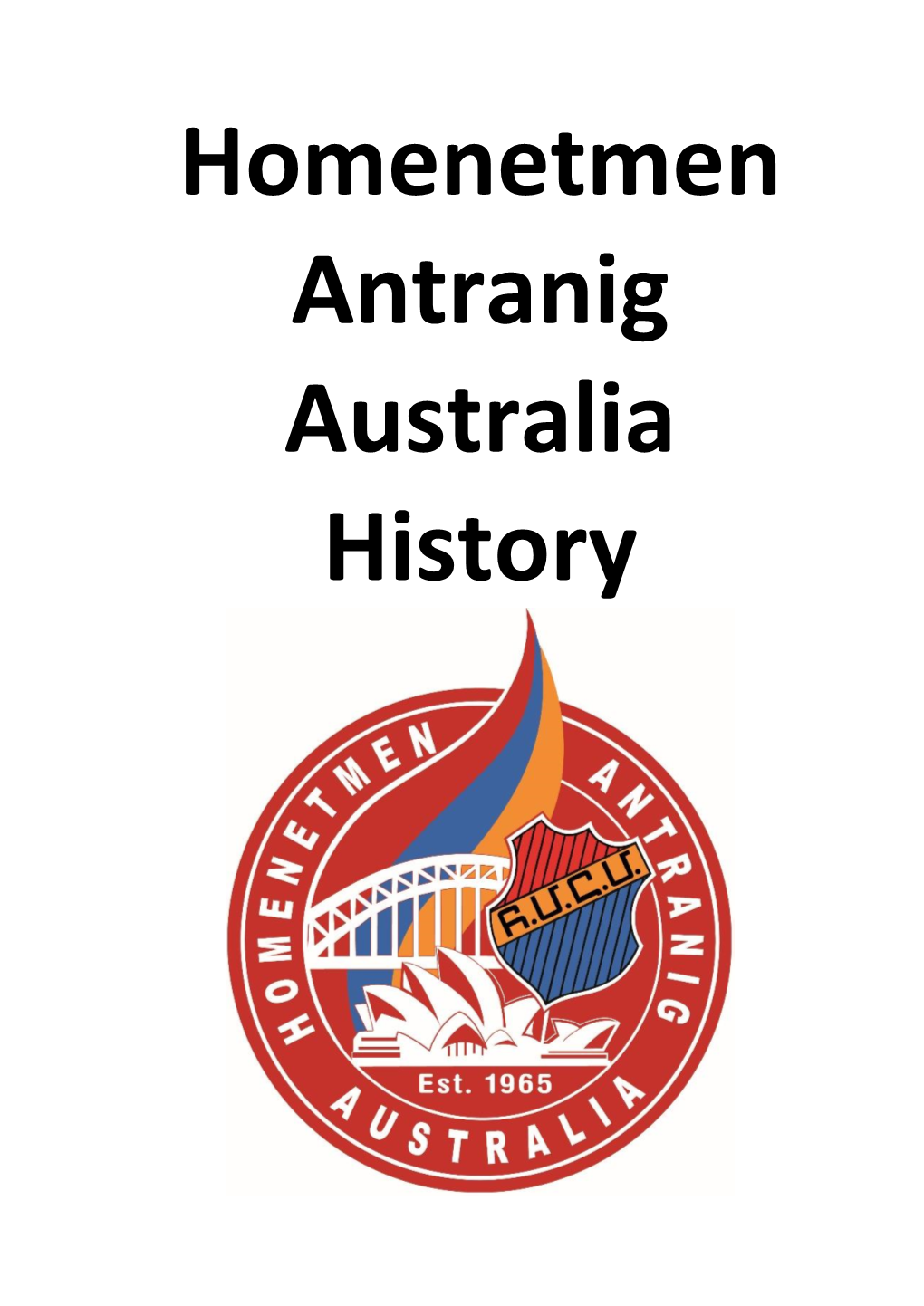 Homenetmen Antranig Australia History