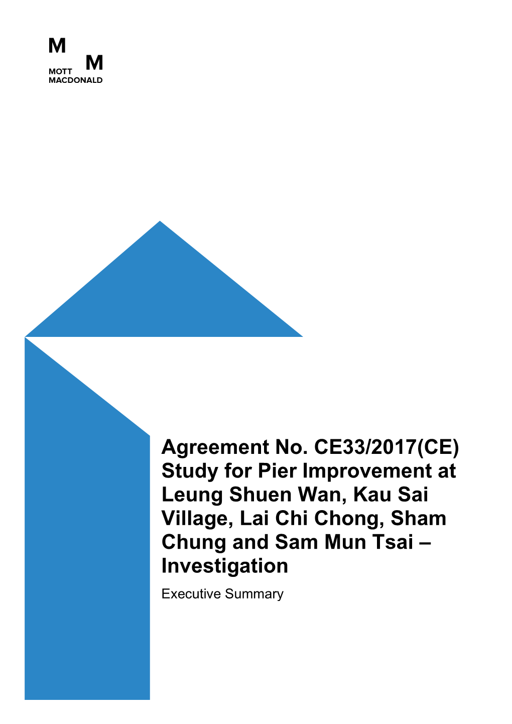 Study for Pier Improvement at Leung Shuen Wan, Kau Sai Village, Lai Chi Chong, Sham Chung and Sam Mun Tsai – Investigation Executive Summary