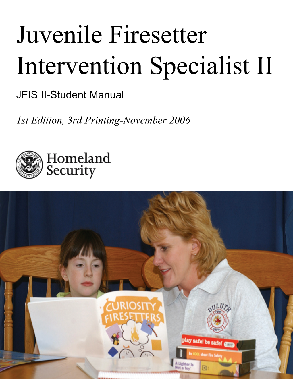 Juvenile Firesetter Intervention Specialist II-Student Manual