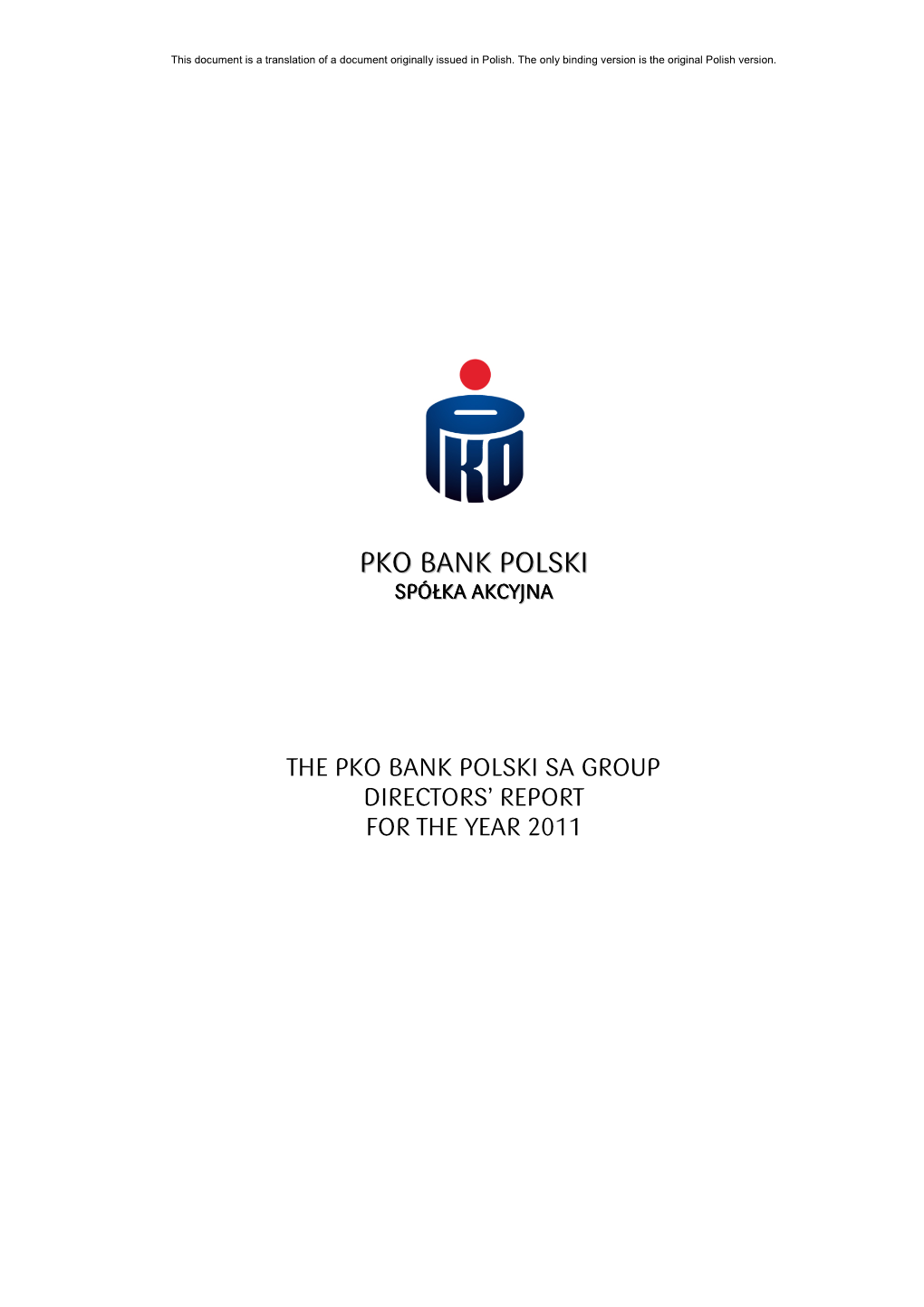 PKO Bank Polski Group Directors' Report 2011