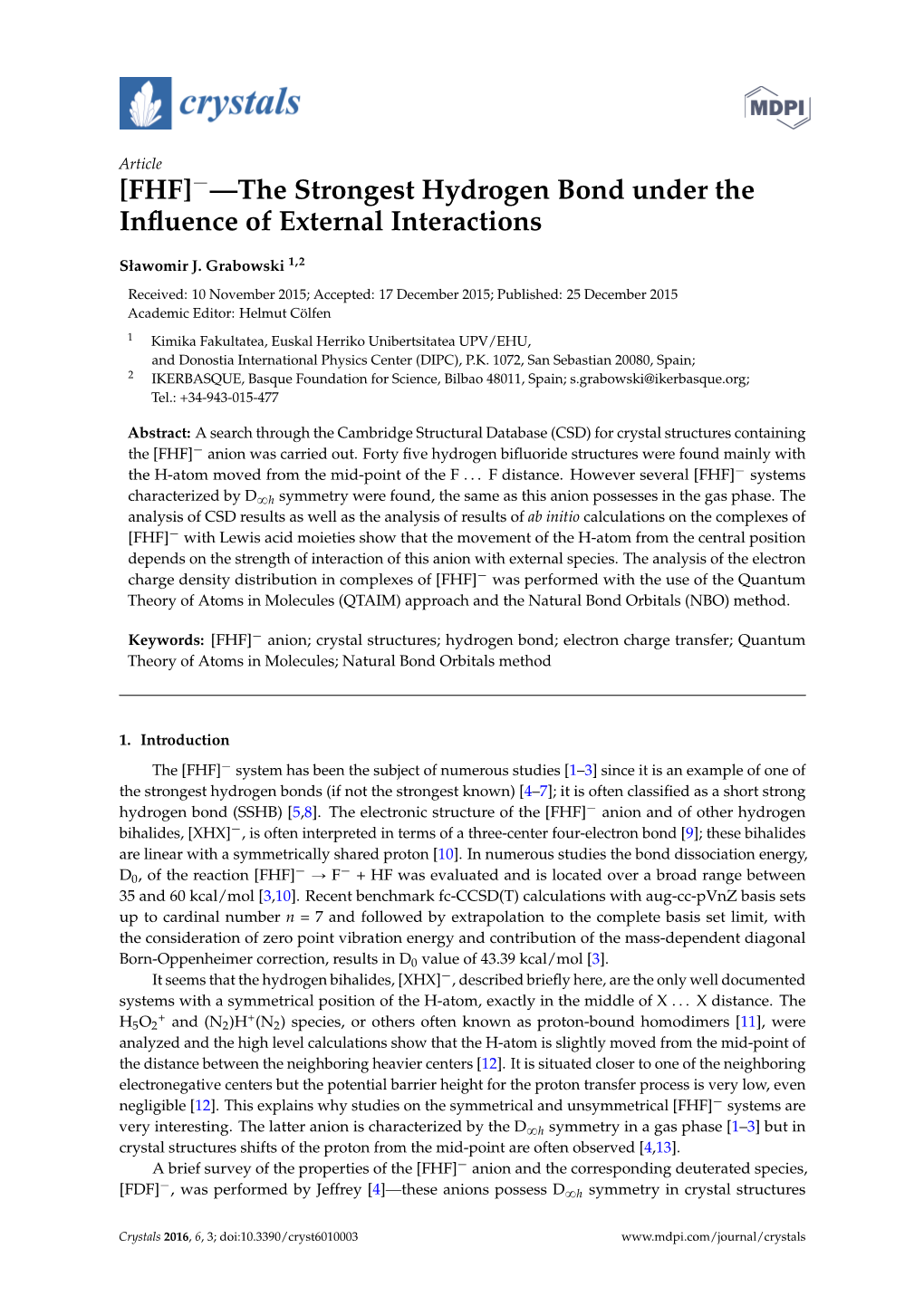 [FHF]-—The Strongest Hydrogen Bond Under the Influence of External Interactions