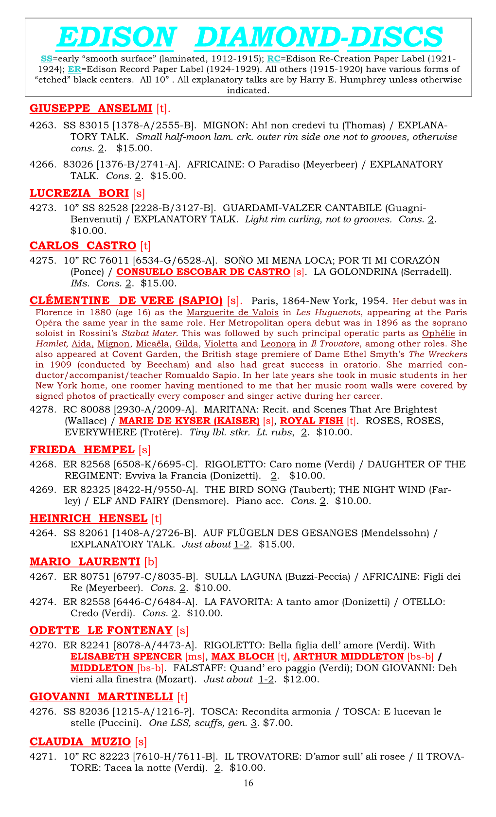 EDISON DIAMOND-DISCS SS=Early “Smooth Surface” (Laminated, 1912-1915); RC=Edison Re-Creation Paper Label (1921- 1924); ER=Edison Record Paper Label (1924-1929)