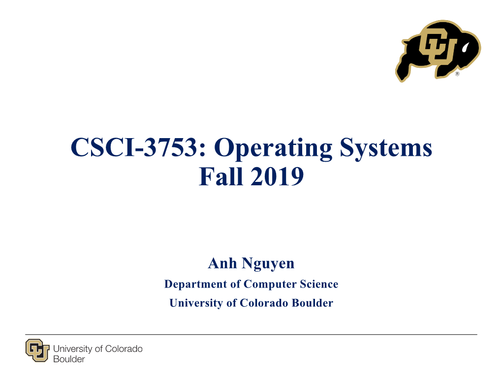 CSCI-3753: Operating Systems Fall 2019