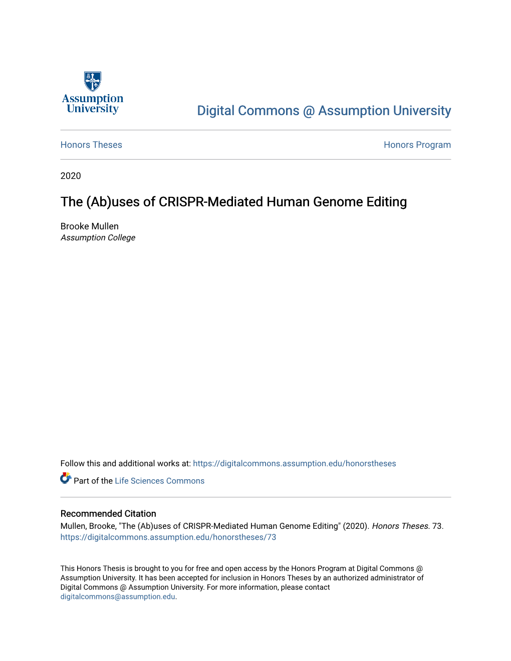 The (Ab)Uses of CRISPR-Mediated Human Genome Editing