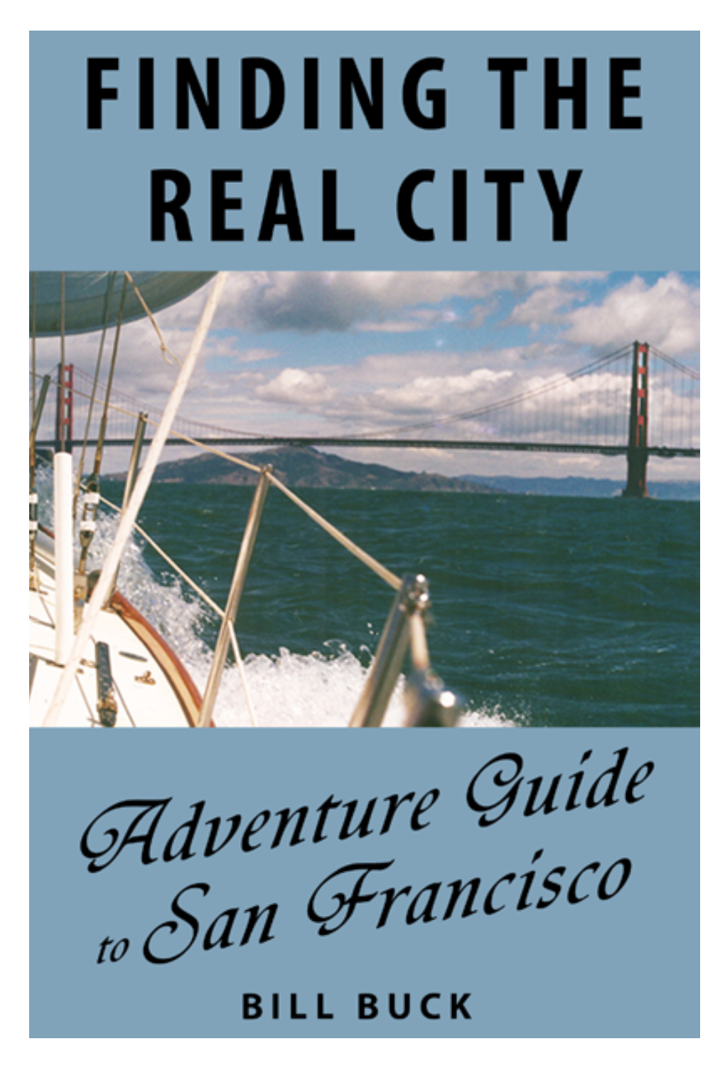 Adventure Guide to San Francisco BILL BUCK