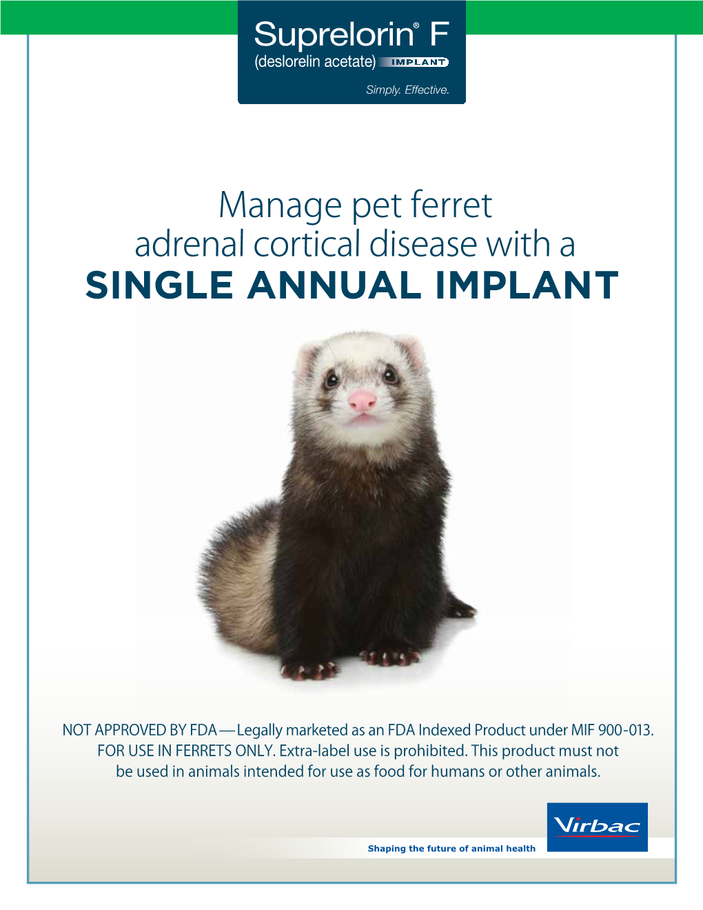 Single Annual Implant