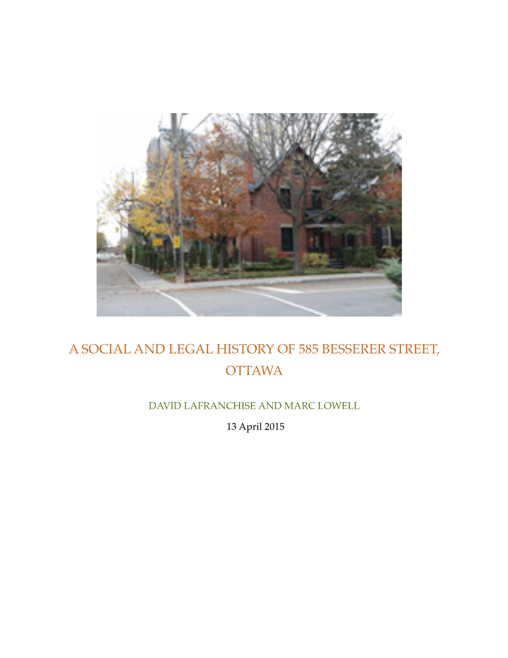 A Social and Legal History of 585 Besserer Street, Ottawa