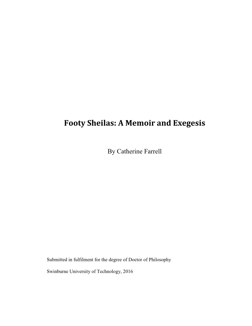 A Memoir and Exegesis