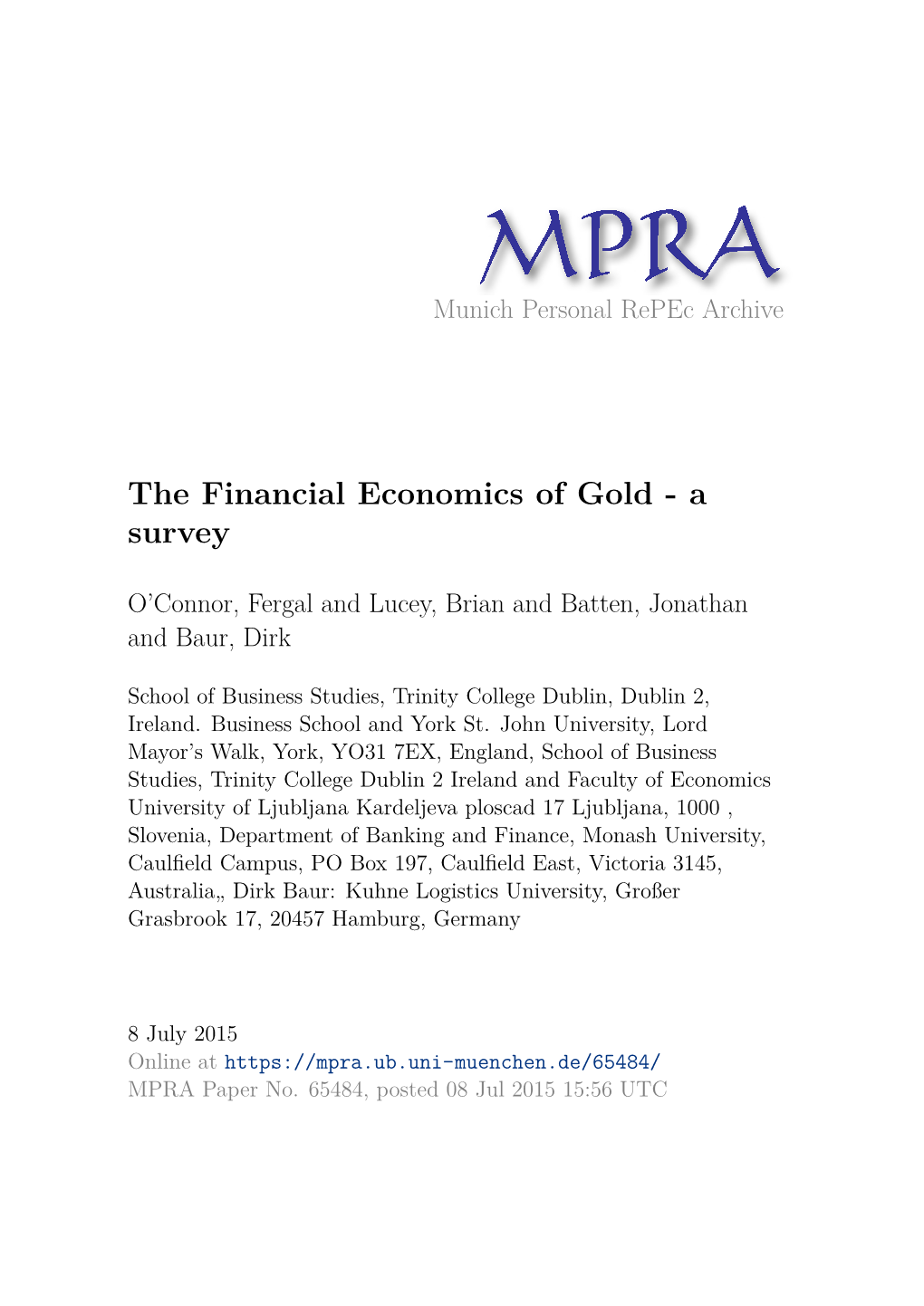 The Financial Economics of Gold - a Survey