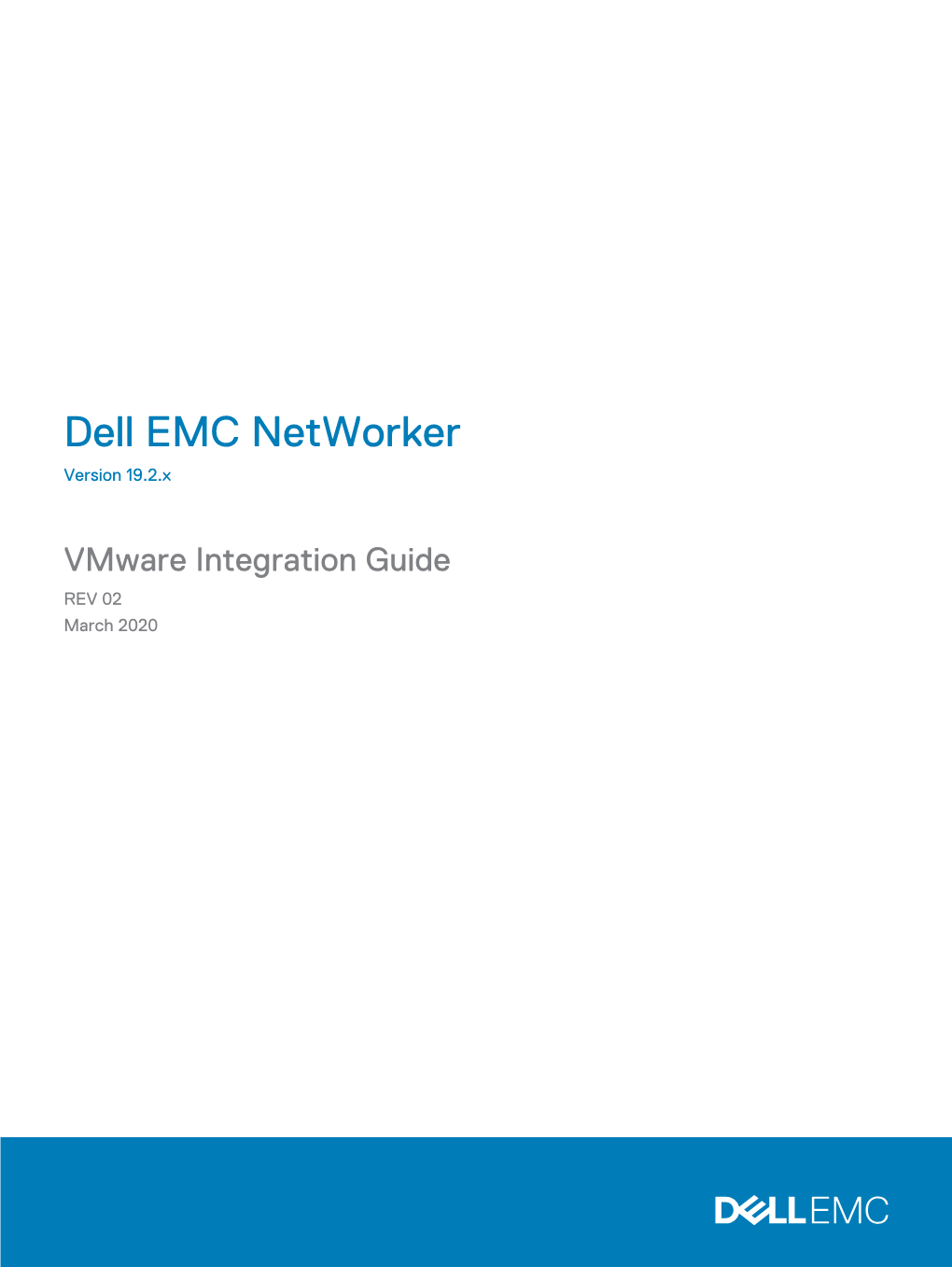 Dell EMC Networker Vmware Integration Guide CONTENTS