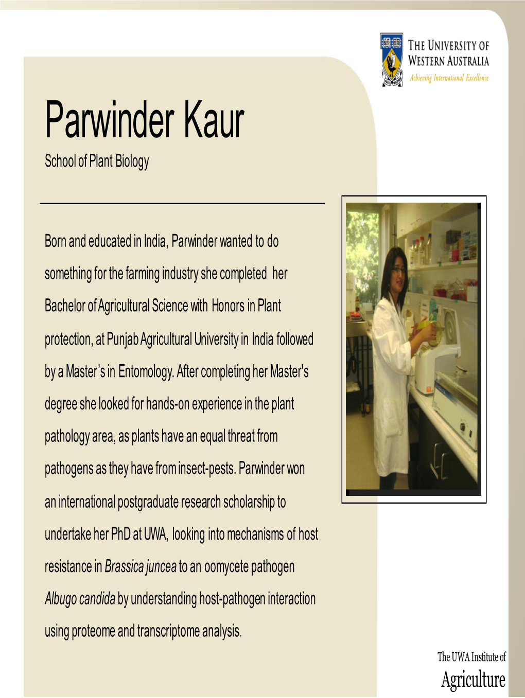 Parwinder Kaur School of Plant Biology