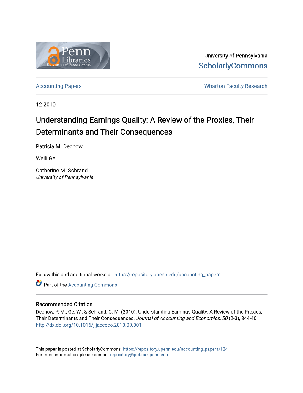Understanding Earnings Quality: a Review of the Proxies, Their Determinants and Their Consequences