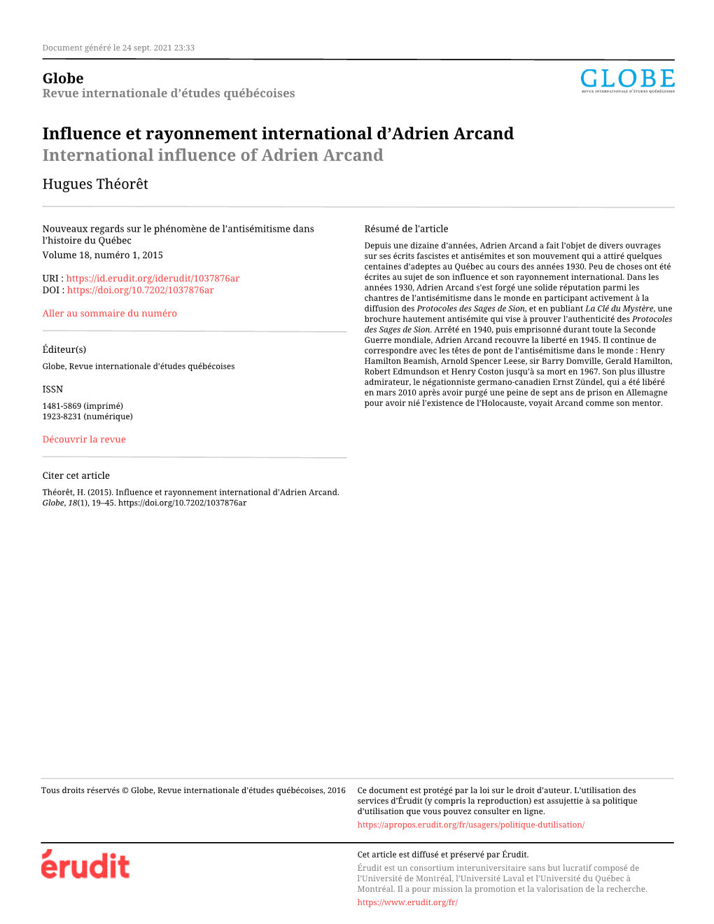 Influence Et Rayonnement International D'adrien Arcand