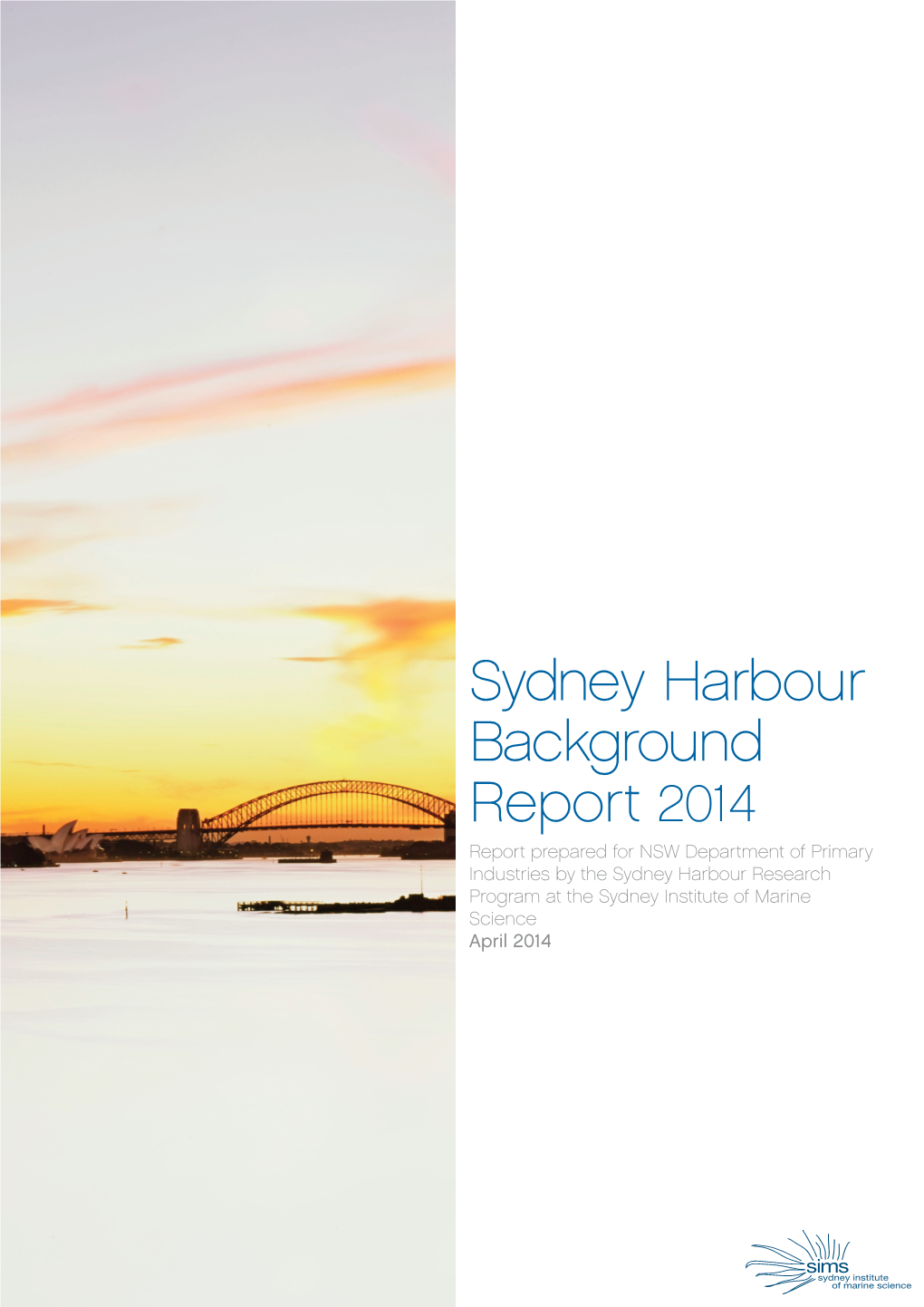 Sydney Harbour Background Report