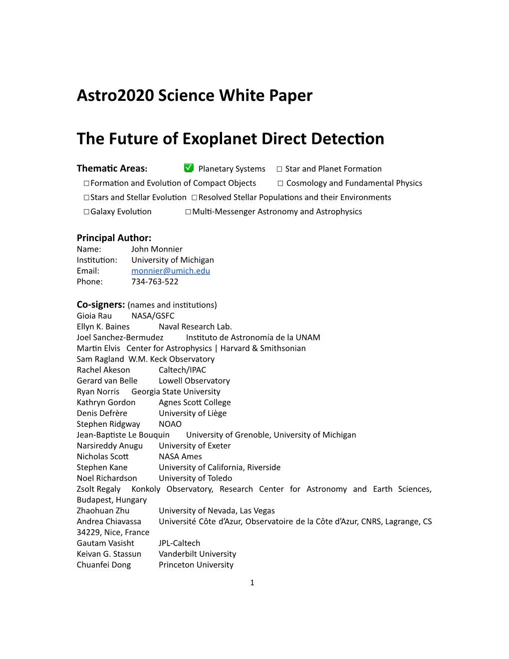 Astro2020 Science White Paper the Future of Exoplanet Direct Detec On