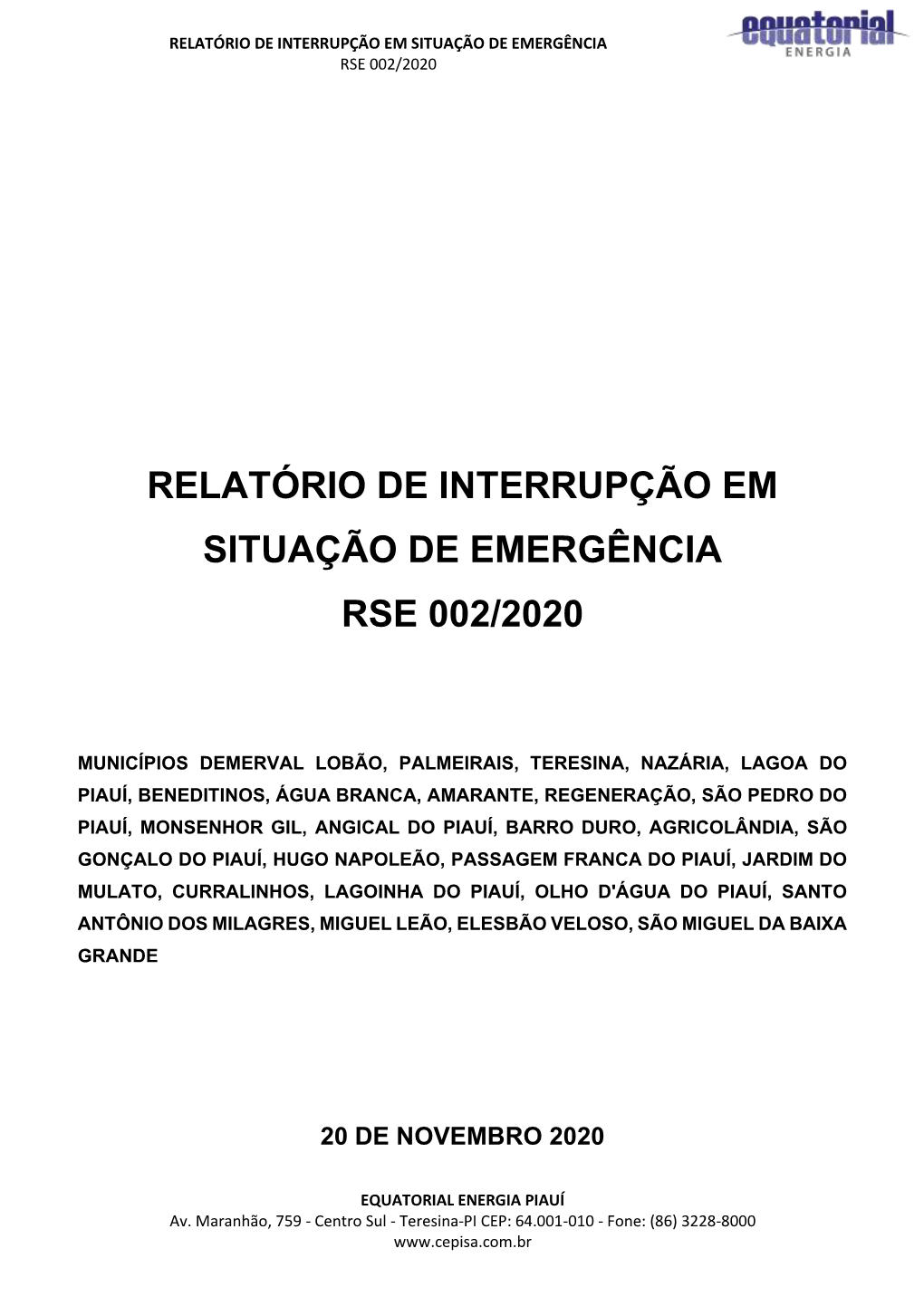 Relatório De Interrupção Em Situação De Emergência Rse 002/2020