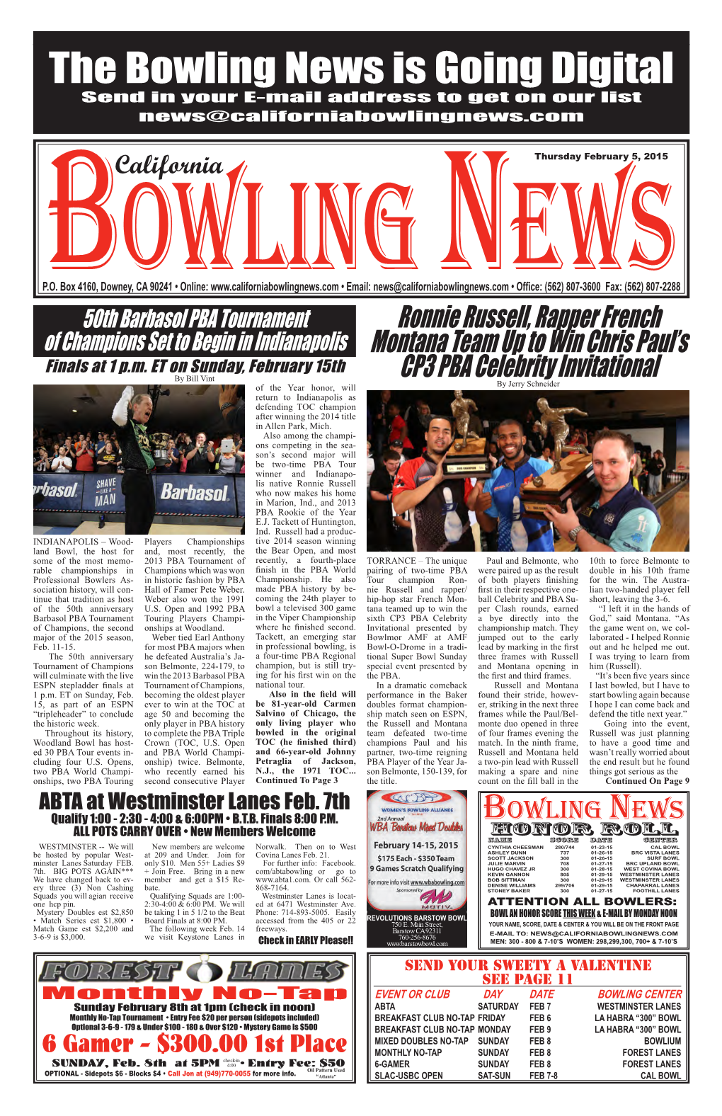 The Bowling News Is Going Digital Send in Your E-Mail Address to Get on Our List News@Californiabowlingnews.Com