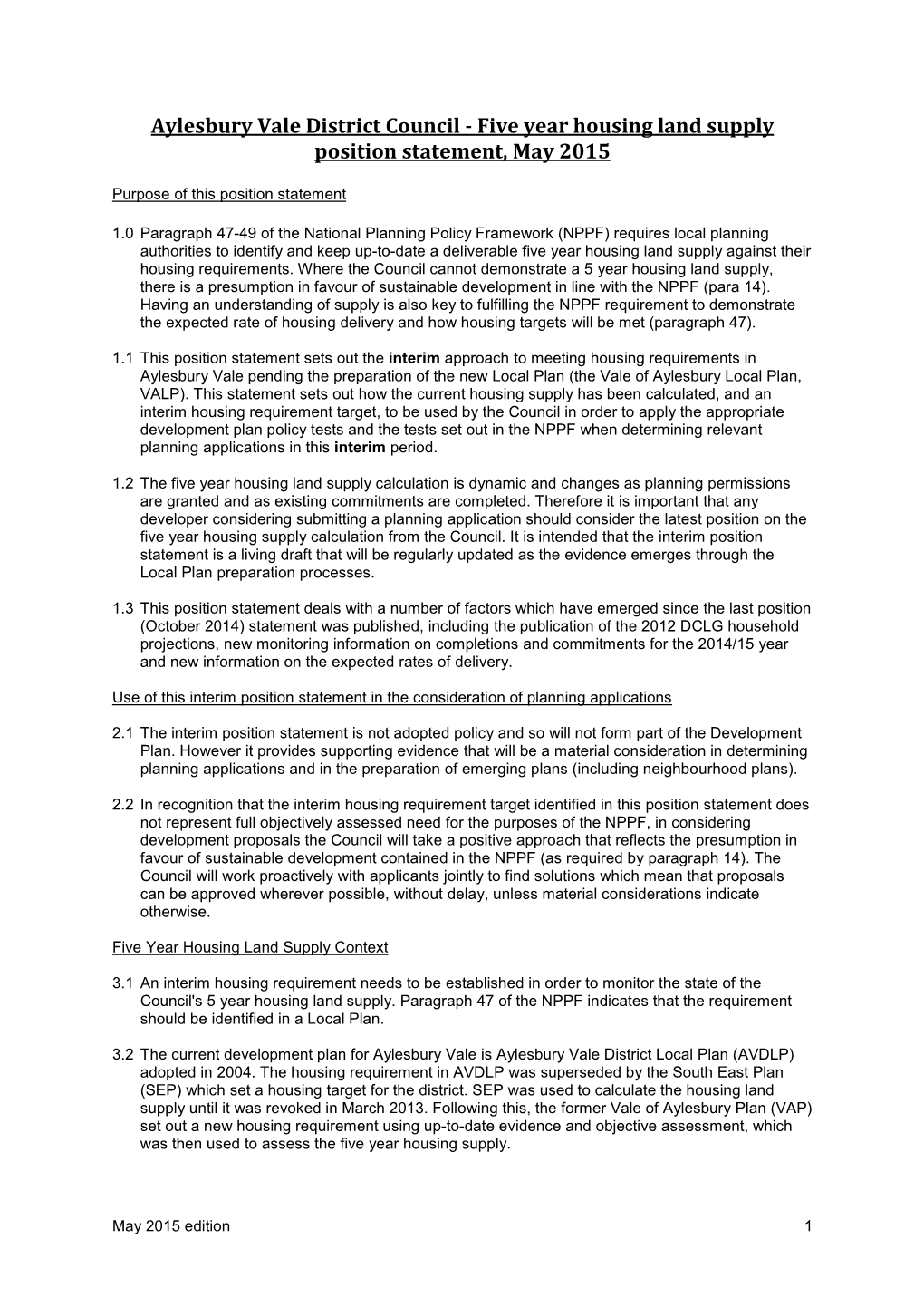 Five Year Housing Land Supply Position Statement, May 2015