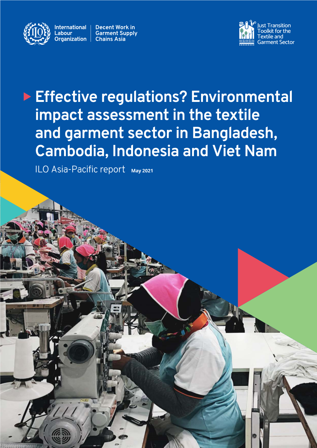 Environmental Impact Assessment in the Textile and Garment Sector in Bangladesh, Cambodia, Indonesia and Viet Nam